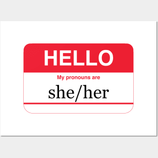 my pronouns are she/her Posters and Art